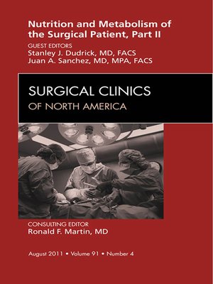cover image of Metabolism and Nutrition for the Surgical Patient, Part II, an Issue of Surgical Clinics